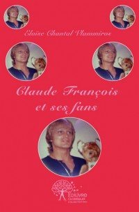 Claude_François_et_ses_fans_Edilivre