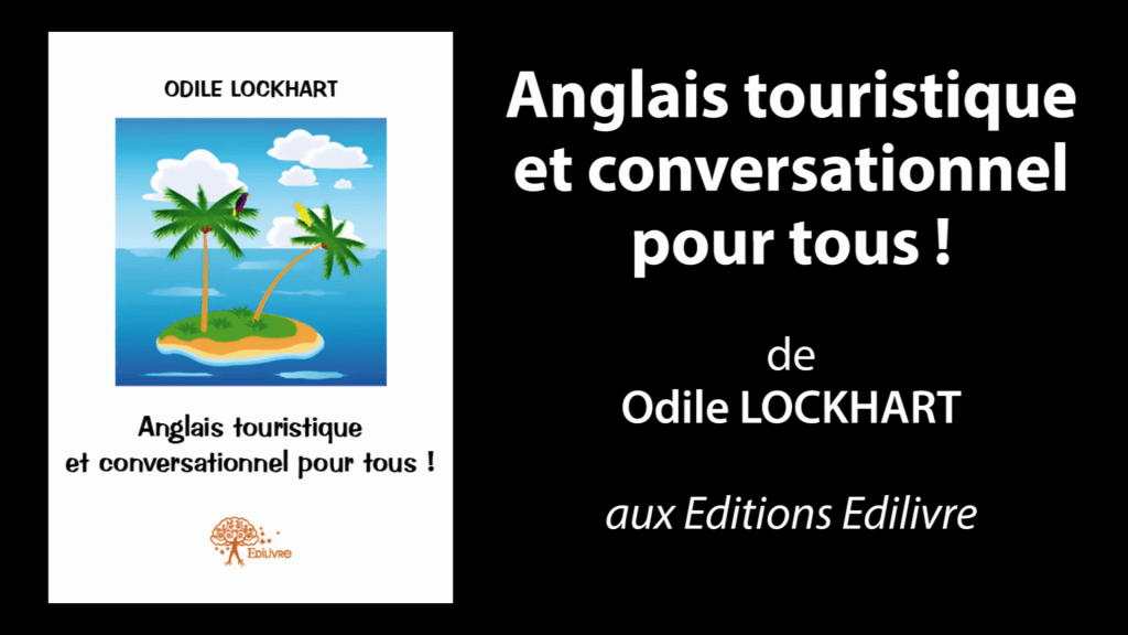 Bande annonce de « Anglais touristique et conversationnel pour tous ! » de Odile Lockhart