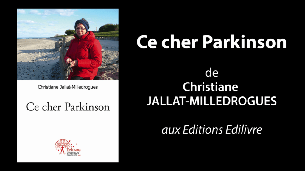 Bande annonce de « Ce cher Parkinson » de Christine Jallat-Milledrogues