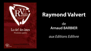 Bande_annonce_Raymond_Valvert_Edilivre
