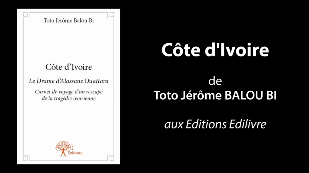 Bande annonce de « Côte d’Ivoire » de Toto Jérôme Balou Bi