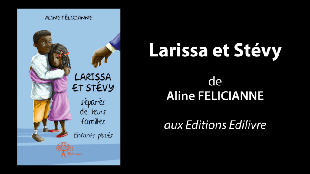 Bande annonce de « Larissa et Stévy » de Aline Félicianne