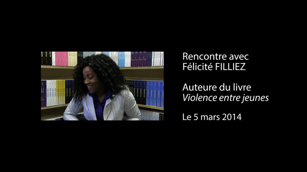 Interview vidéo de Félicité Filliez, auteure de  » Violence entre jeunes « 
