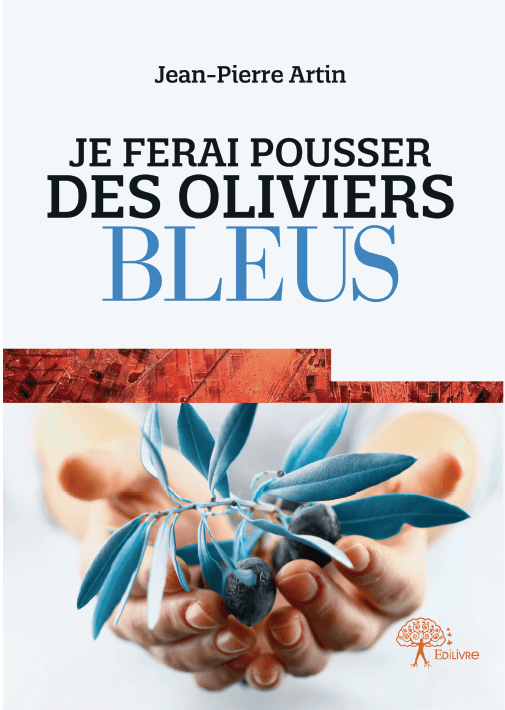 Jean-Pierre Artin dans une chronique de Sandy Lire Ensemble pour son ouvrage  » Je ferai pousser des oliviers bleus « 
