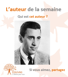 L’auteur de la semaine : J. D. Salinger
