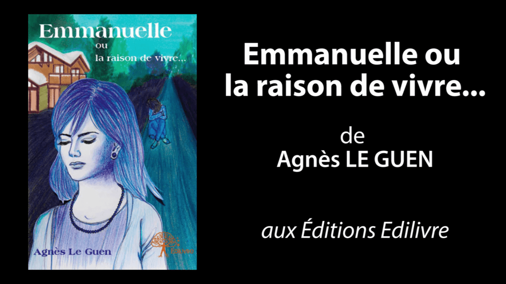 Bande-annonce de « Emmanuelle ou la raison de vivre » de Agnès Le Guen