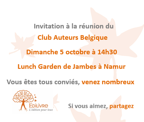 Prochaine rencontre du Club Auteurs Belgique – dimanche 5 octobre à Namur
