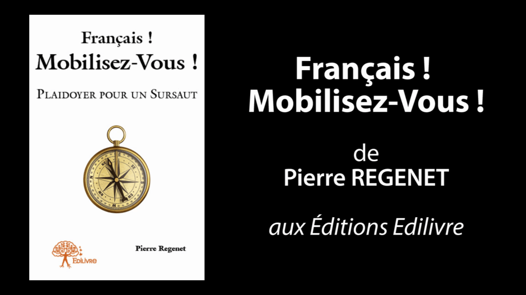Bande-annonce de  » Français ! Mobilisez-vous !  » de Pierre Regenet