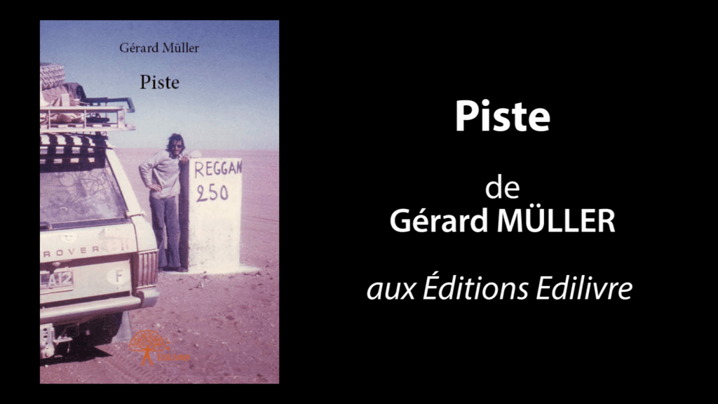 Bande-annonce de  » Piste  » de Gérard Müller