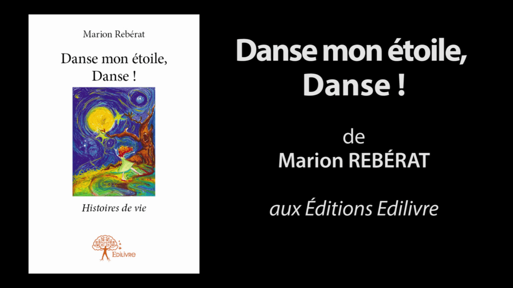 Bande-annonce de  » Danse mon étoile, Danse !  » de Marion Rebérat