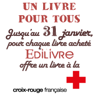Un livre pour tous – 2ème édition | Edilivre se mobilise pour la Croix-Rouge française jusqu’au 31 janvier 2015
