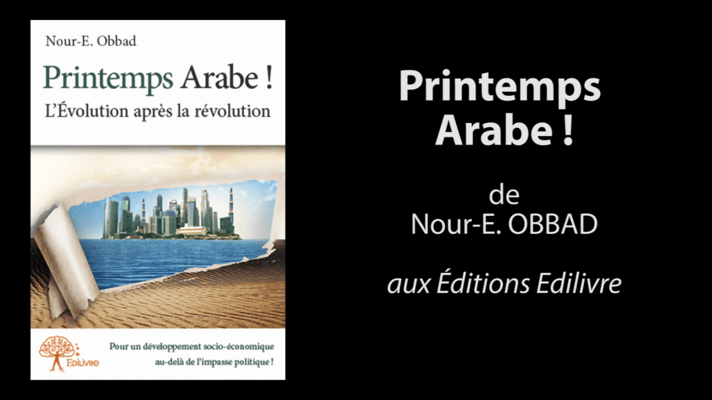 Bande-annonce de  » Printemps Arabe !  » de Nour-Eddine Obbad