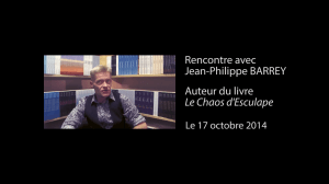 Interview vidéo de Jean-Philippe Barrey, auteur de  » Le Chaos d’Esculape « 