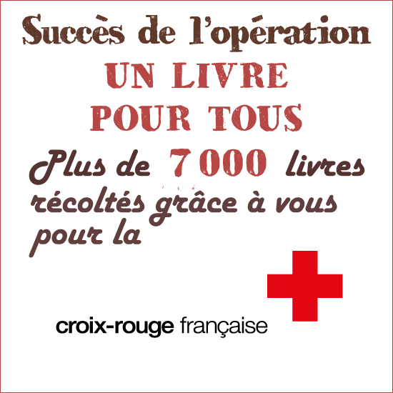 Plus de 7 000 livres offerts à la Croix-Rouge française – Succès de l’opération « Un livre pour tous » 2ème édition