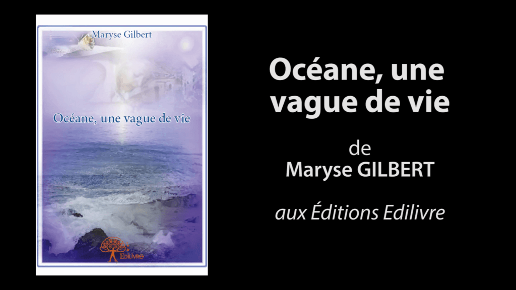 Bande-annonce de  » Océane, une vague de vie  » de Maryse Gilbert