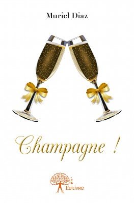 Rencontre avec Muriel Diaz, auteur de «Champagne !»