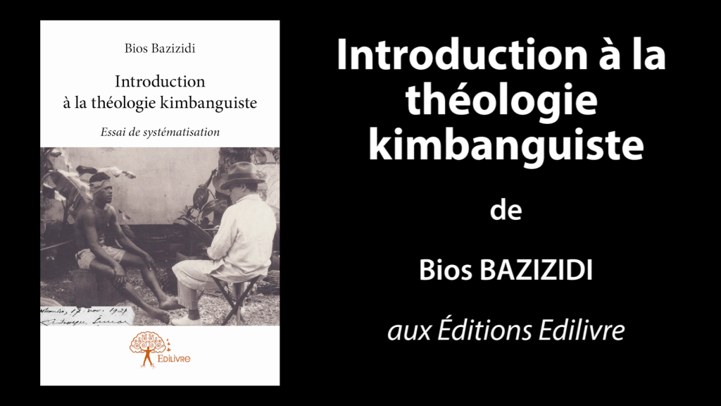 Bande-annonce de «Introduction à la théologie kimbanguiste» de Bios Bazizidi