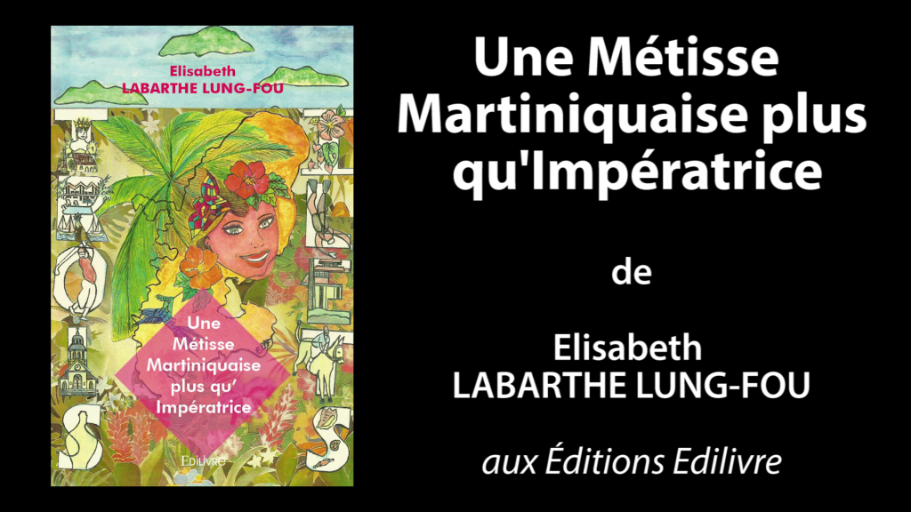 Bande-annonce de «Une Métisse Martiniquaise plus qu’Impératrice» de Elisabeth Labarthe Lung-Fou
