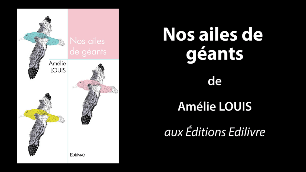 Bande-annonce de «Nos ailes de géants» de Amélie Louis