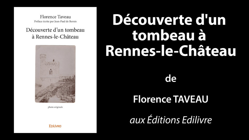 Bande-annonce de «Découverte d’un tombeau à Rennes-le-Château» de Florence Taveau