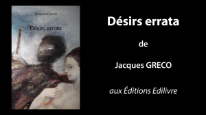 Bande-annonce de «Désirs errata» de  Jacques Greco