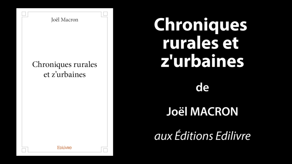 Bande-annonce de «Chroniques rurales et z’urbaines» de Joël Macron