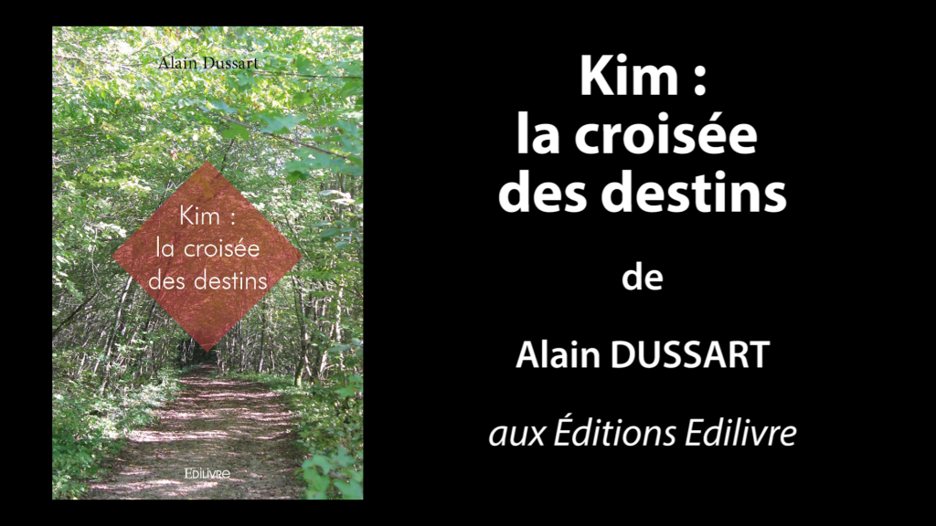 Bande-annonce de «Kim : la croisée des destins» de Alain Dussart