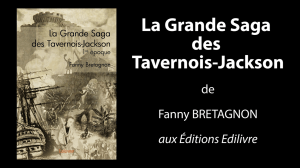 bande_annonce_la_grande_saga_des_tavernois_jackson_Edilivre