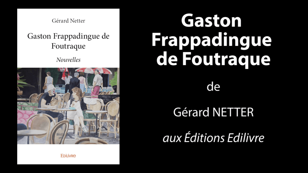 Bande-annonce de «Gaston Frappadingue de Foutraque» de Gérard Netter