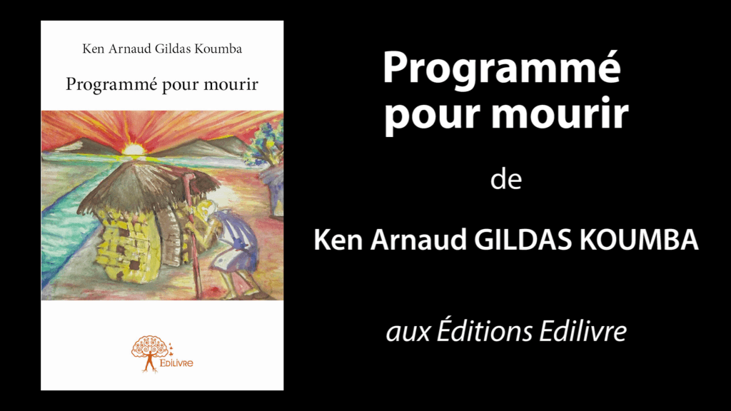 Bande-annonce de «Programmé pour mourir» de Ken Arnaud Gildas Koumba