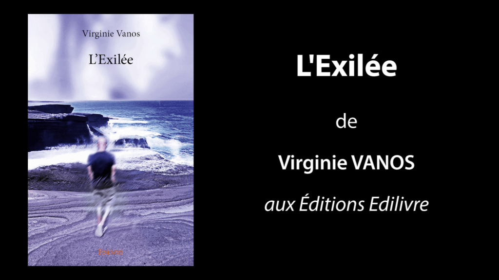 Bande-annonce de «L’Exilée» de Virginie Vanos