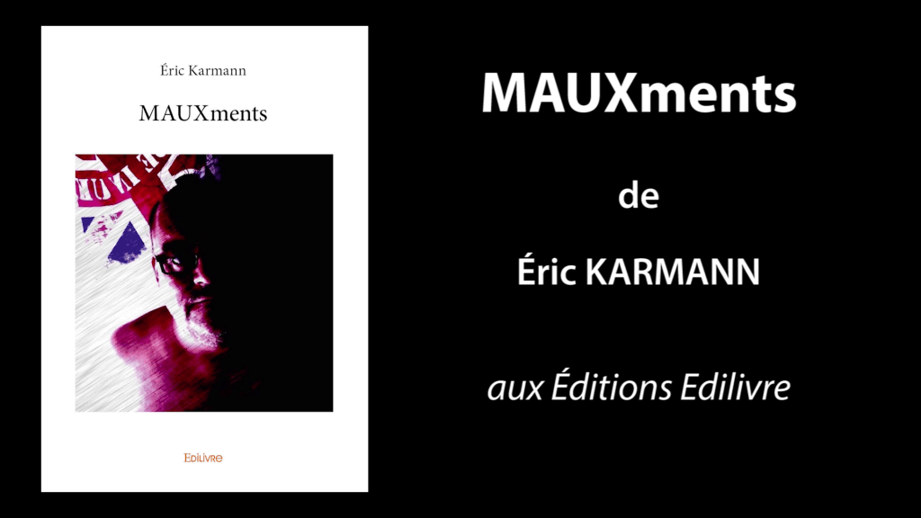 Bande-annonce de «MAUXments» de Éric Karmann