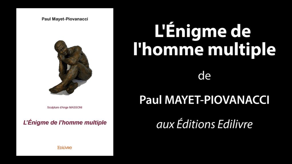 Bande-annonce de «L’Énigme de l’homme multiple» de Paul Mayet-Piovanacci