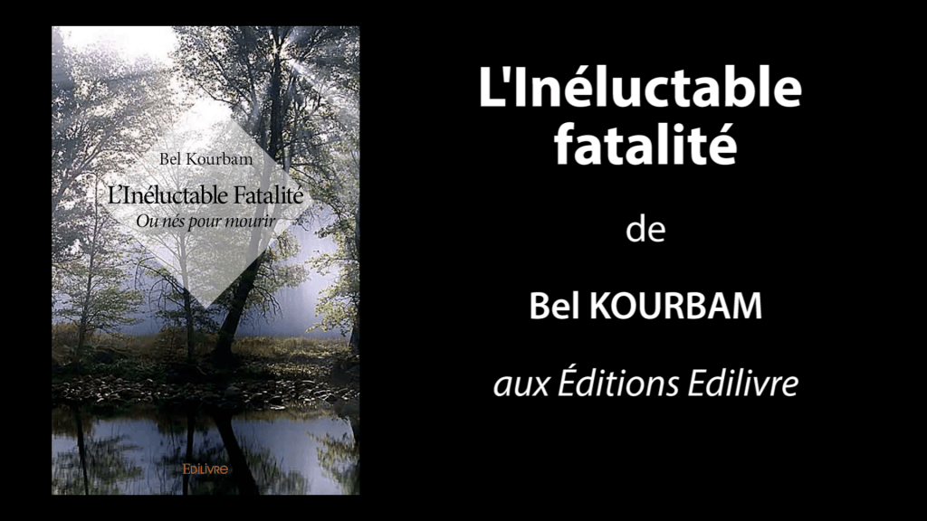 Bande-annonce de «L’Inéluctable Fatalité» de Bel Kourbam
