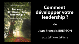 bande_annonce_comment_developper_votre_leadership_Edilivre