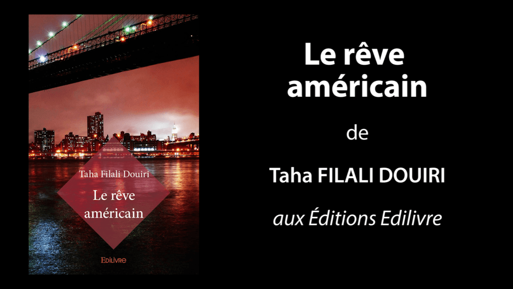 Bande-annonce de «Le rêve américain» de Taha Filali Douiri