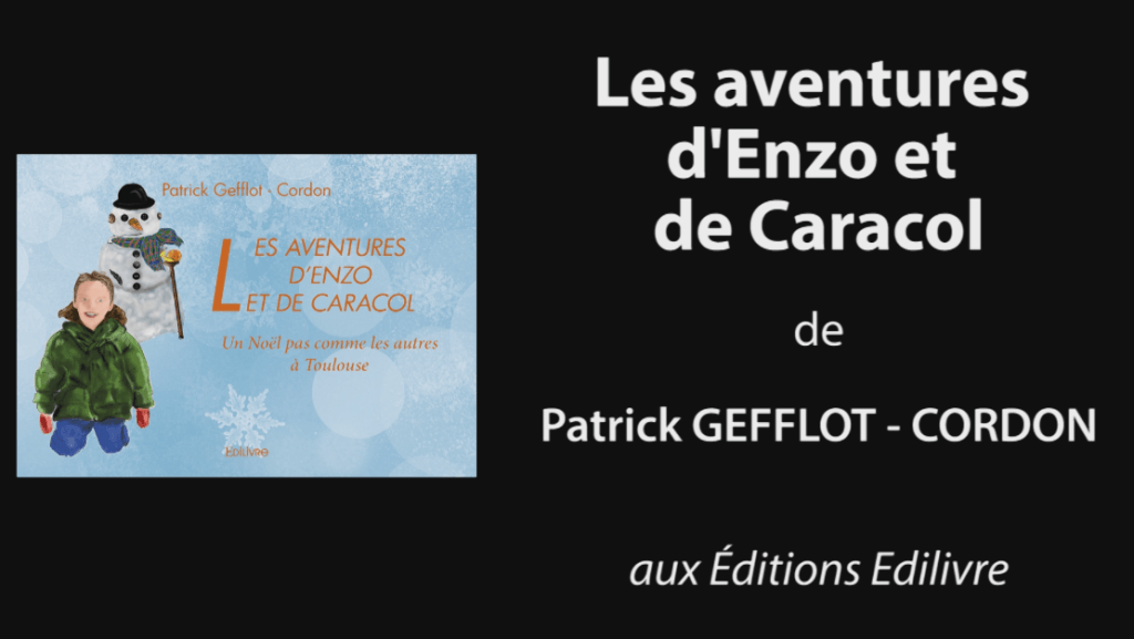 Bande-annonce de «LES AVENTURES D’ENZO ET DE CARACOL» de Patrick Gefflot – Cordon