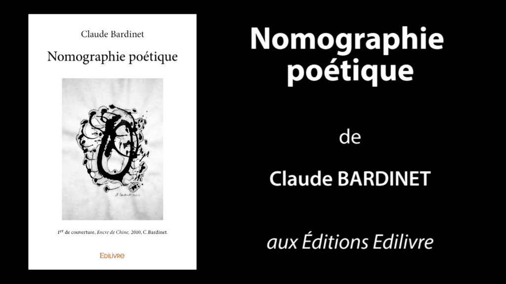 Bande-annonce de «Nomographie poétique» de Claude Bardinet