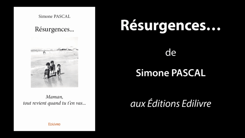 Bande-annonce de «Résurgences…» de Simone Pascal