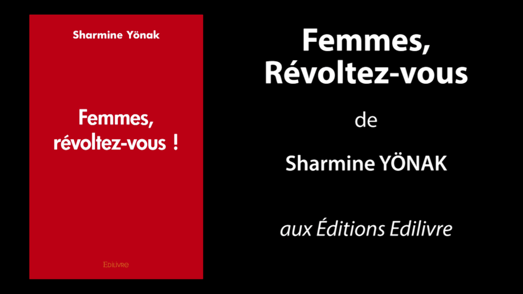 Bande-annonce de «Femmes, révoltez-vous !» de Sharmine Yönak