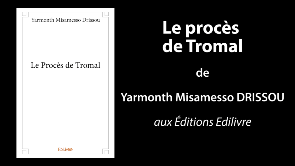 Bande-annonce de «Le Procès de Tromal» de  Yarmonth Misamesso Drissou