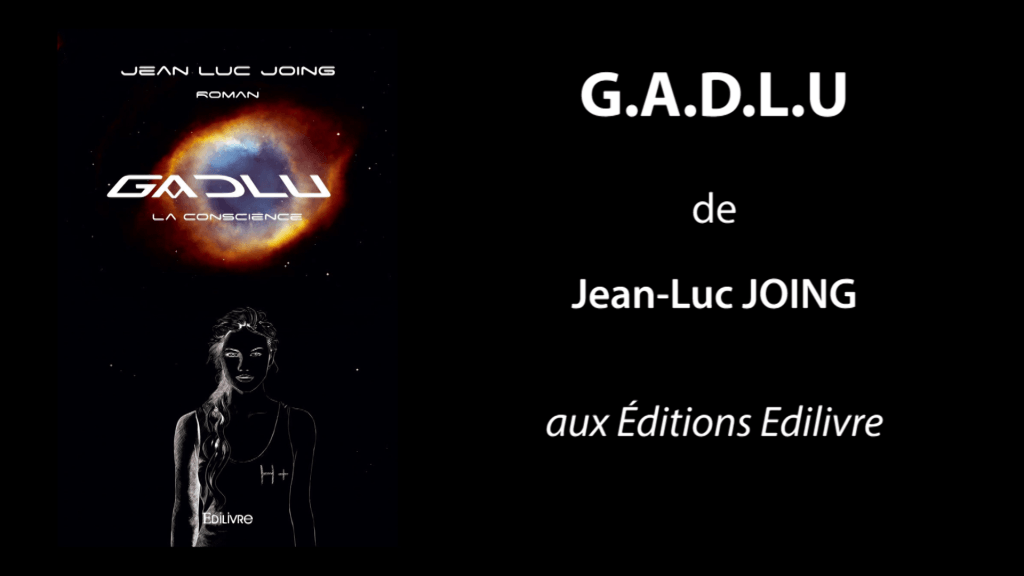 Bande-annonce de «G.A.D.L.U.» de Jean Luc Joing