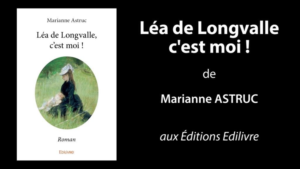 Bande-annonce de «Léa de Longvalle, c’est moi !» de Marianne Astruc