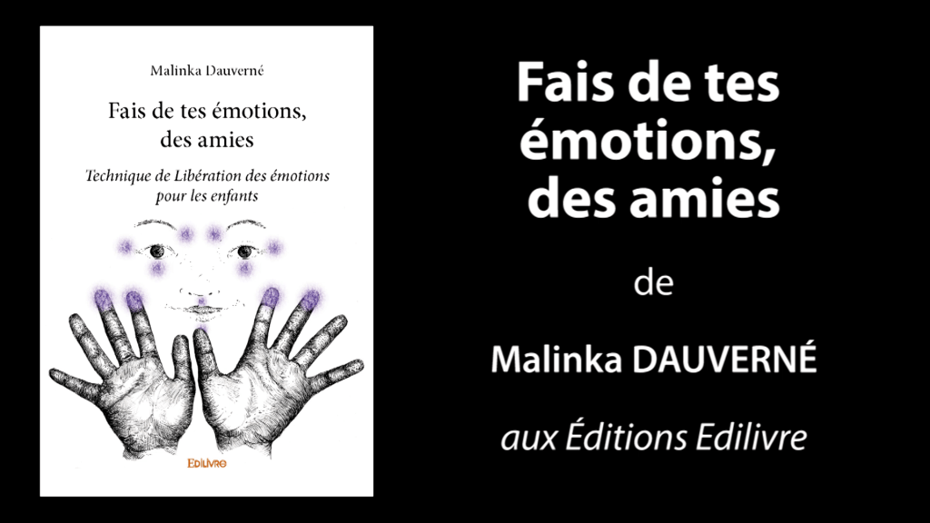Bande-annonce de «Fais de tes émotions, des amies» de Malinka Dauverné