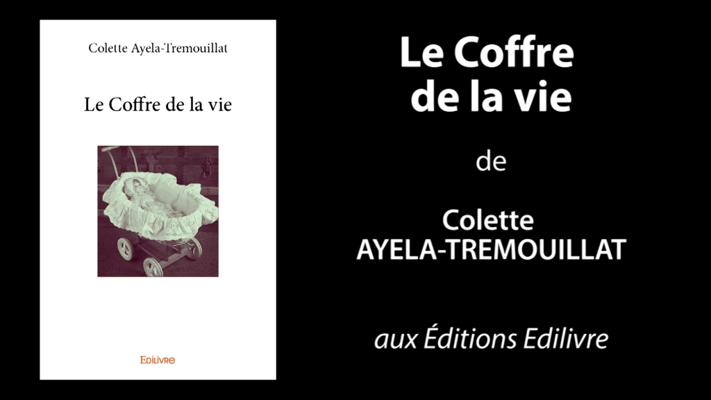 Bande-annonce de «Le Coffre de la vie» de Colette Ayela-Tremouillat