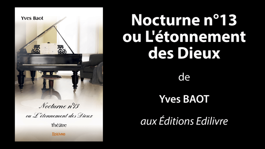 Bande-annonce de «Nocturne n°13 ou L’étonnement des Dieux» de Yves Baot