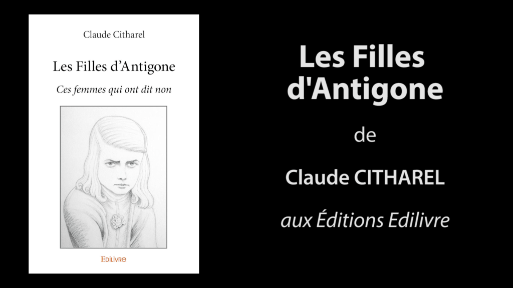 Bande-annonce de «Les Filles d’Antigone» de Claude Citharel