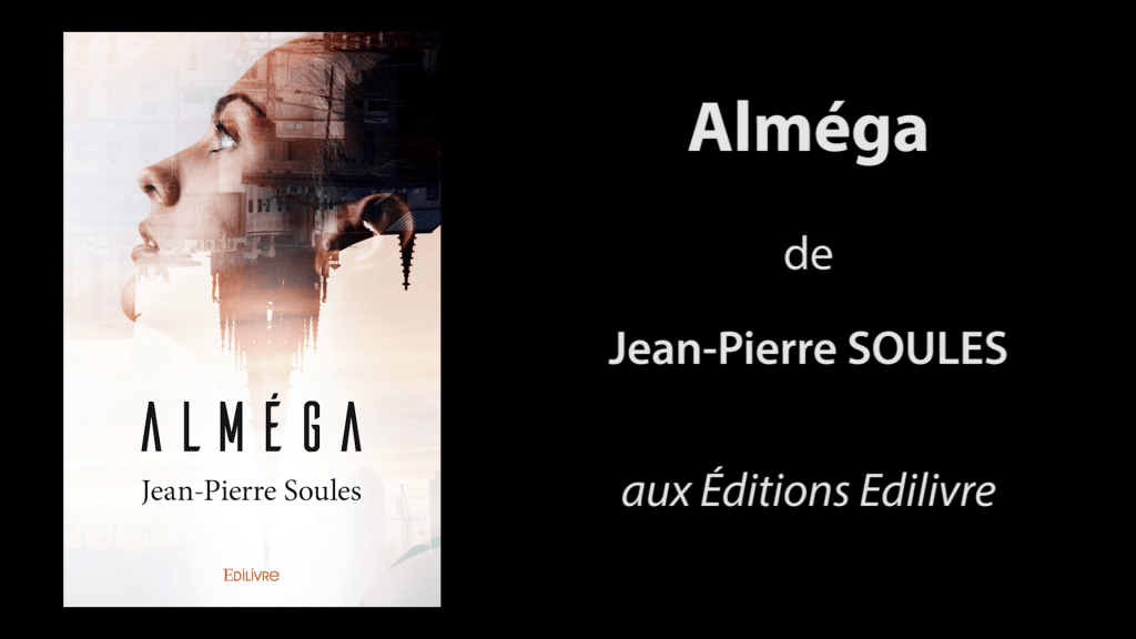 Bande-annonce de «Alméga» de Jean-Pierre Soulès