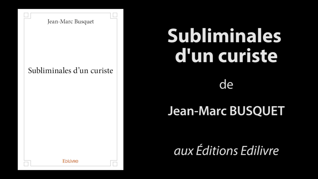 Bande-annonce de «Subliminales d’un curiste» de Jean-Marc Busquet