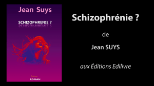 Bande-annonce de «Schizophrénie ?» de Jean Suys